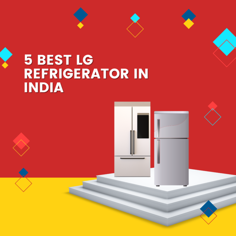 5 Best LG Refrigerator In India